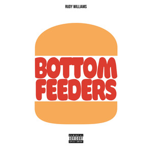 Bottom Feeders (Explicit)