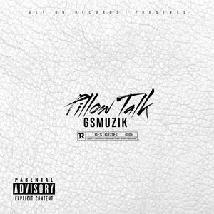 Pillow Talk (Explicit)