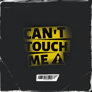 Can't Touch Me (feat. Korah)