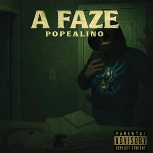 A Faze (Explicit)
