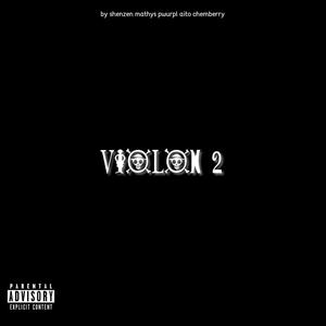 Pwurpl - Violon 2(feat. Aito, Shenzen, Mathys & Chemberry) (Explicit)