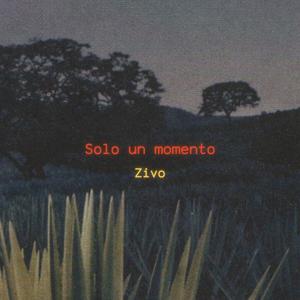 Solo Un Momento
