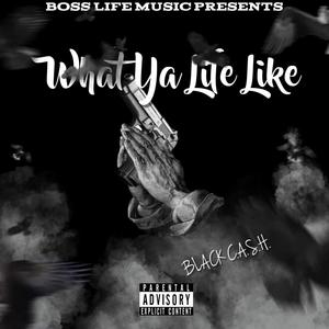 What ya life like (Explicit)