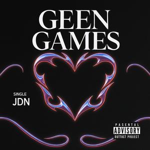 Geen Games (Explicit)