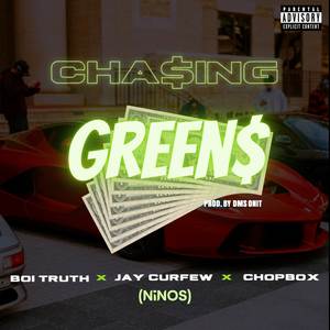 Chasing Greens (Explicit)