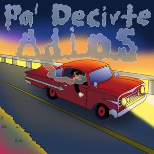 Pa Decirte Adios (feat. Leo Palma)