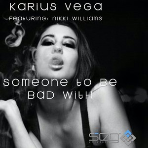 Someone To Be Bad With (Original Mix)
