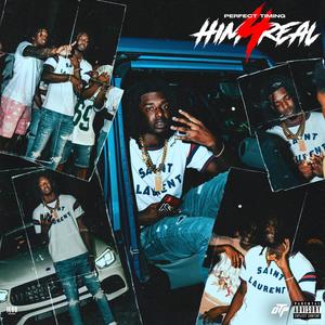 Him 4 Real (Explicit)