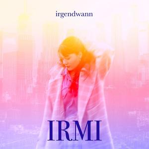 Irgendwann (ein anderes Wort für nie) (Radio Edit)