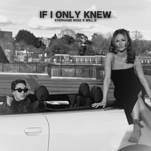 If I Only Knew (Explicit)