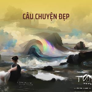 CÂU CHUYỆN ĐẸP