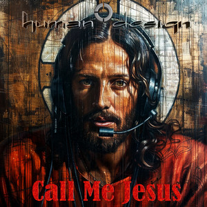 Call Me Jesus (Explicit)