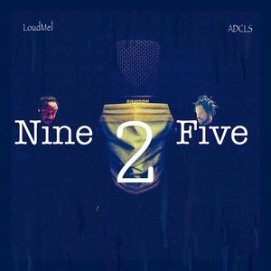 Nine 2 Five (Explicit)