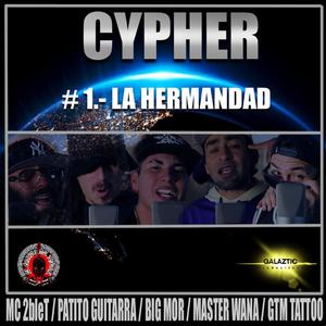 Cypher #1 La Hermandad