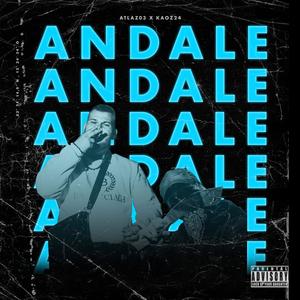 Andale (feat. Kaoz24) (Explicit)