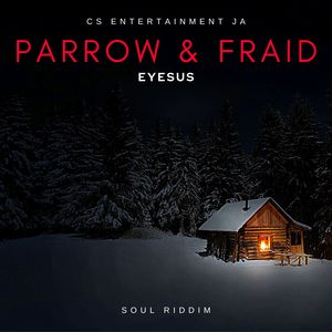Parrow & Fraid