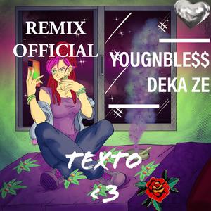 Texto <3 (Remix|Special Version)