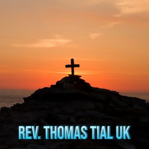 Rev. Thomas Tial Uk