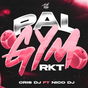 PAL GYM RKT (feat. NICO DJ)