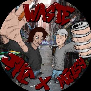 Waste (feat. Millsy)