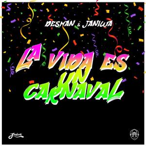 La vida es un carnaval