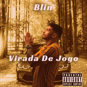 Virada de Jogo (Explicit)