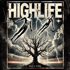 High Life (feat. John Manzo) [Explicit]