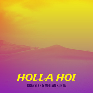 Holla Hoi (Explicit)