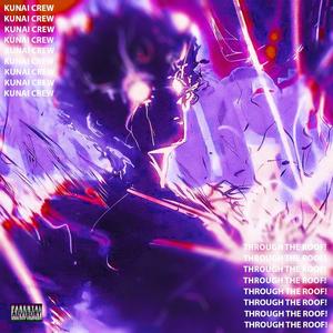 Through The Roof! (feat. kaitotrash, Jango & Nashikan) [Explicit]
