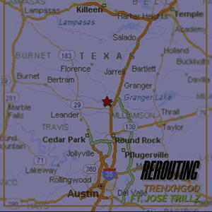 Rerouting (feat. Josè Trillz) (Explicit)