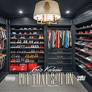 Put tHat sHit on (Explicit)