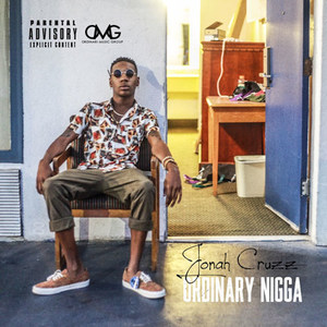 Ordinary Nigga (Explicit)