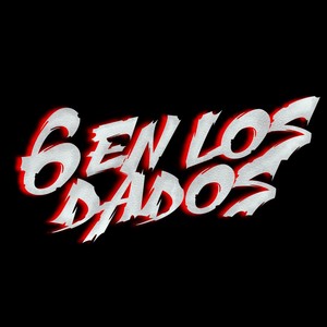 6 En Los Dados (Explicit)