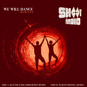 We Will Dance (Remixes)