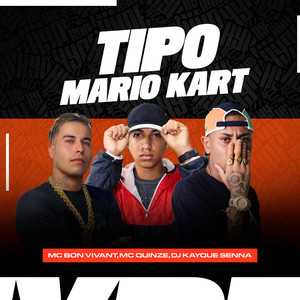 Tipo Mario Kart (Explicit)