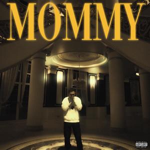 Mommy (Explicit)