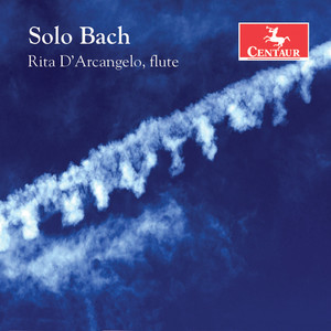 Flute Recital: D'Arcangelo, Rita - Bach, J.S. / Bach, C.P.E.