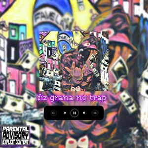 Mt crazy - Fiz grana no trap (Explicit)