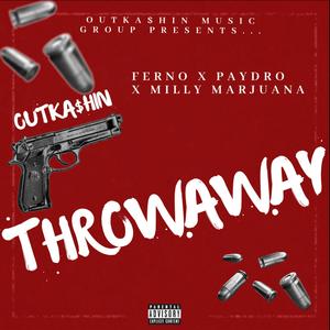 Throwaway (Explicit)