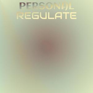 Personal Regulate