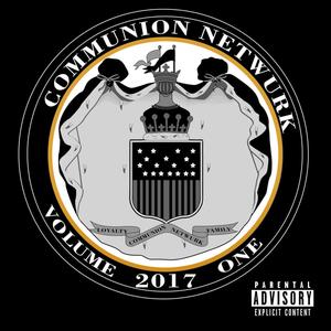 The Communion Netwurk, Vol. 1 (Explicit)