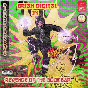 Brian Digital IN Revenge Of The BOOMBAP (Explicit)