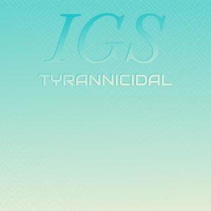 Igs Tyrannicidal