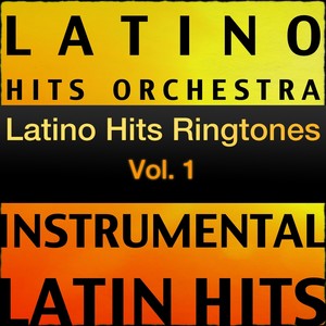 Latino Hits Ringtones, Vol. 1