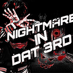 NightMare In Dat 3rd (Explicit)