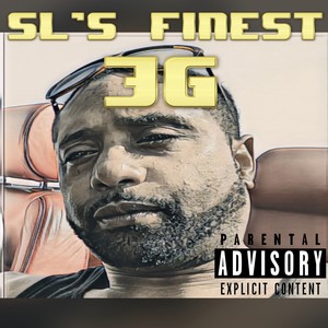 Sl's Finest Jg (Explicit)