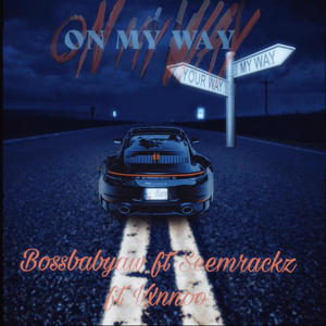 On My Way! (feat. Ken$hin! & Vxnnoo) [Explicit]