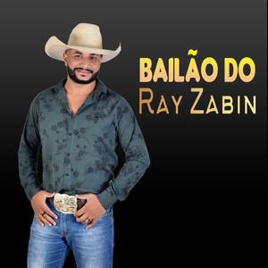 Bailão do Ray Zabin