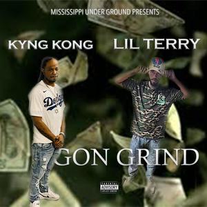GON GRIND (feat. KYNG KONG) (Explicit)
