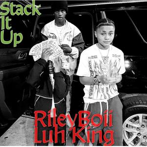 Stack It Up (feat. Luh King) (Explicit)